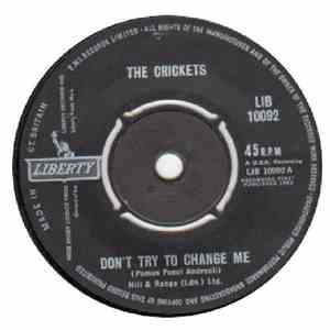 The Crickets - Don't Try To Change Me