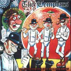 The Templars - Clockwork Orange Horror Show