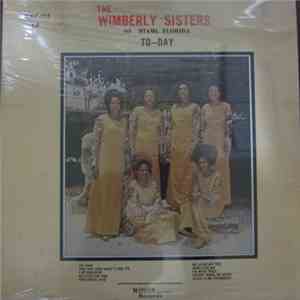 The Wimberly Sisters Of Miami, Florida - To-Day