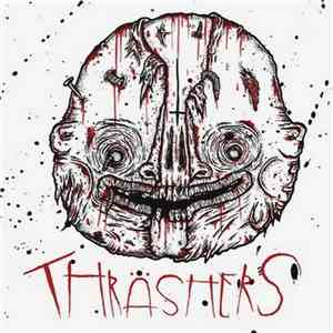 Thräshers - Thräshers