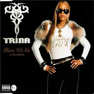 Trina Featuring Kelly Rowland - Here We Go