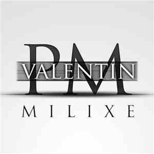 Valentin PM - Milixe