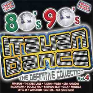 Various - 80's 90's Italian Dance - The Definitive Collection Vol. 04