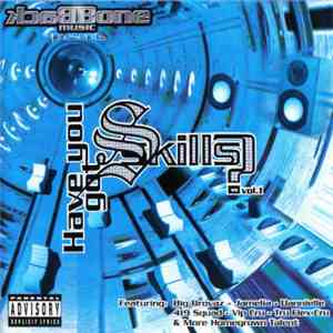 Various - Have You Got Skills? Vol. 1