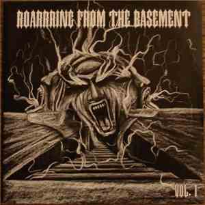 Various - Roarrring From The Basement Vol. 1