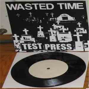 Wasted Time - Wasted Time
