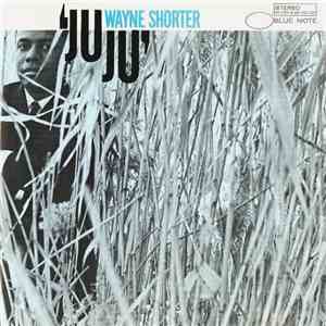 Wayne Shorter - Juju