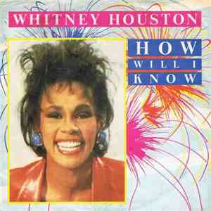Whitney Houston - How Will I Know