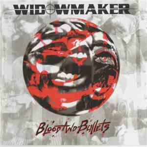 Widowmaker  - Blood And Bullets