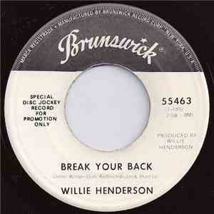 Willie Henderson - Break Your Back