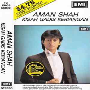Aman Shah - Kisah Gadis Keriangan