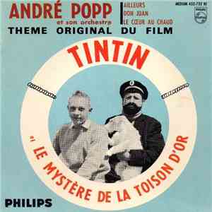André Popp Et Son Orchestre - Tintin Et Le Mystère De La Toison D'Or