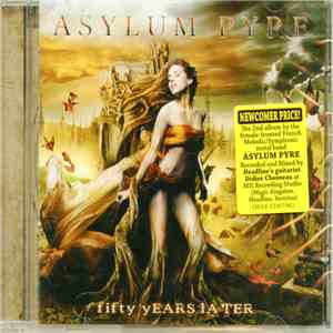 Asylum Pyre - Fifty Years Later