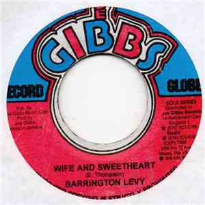 Barrington Levy, Joe Gibbs & The Professionals - Wife And Sweet Heart / Mat ...