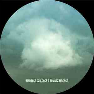 Bartosz Dziadosz & Tomasz Mreńca - Mirage