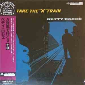 Betty Roché - Take The 