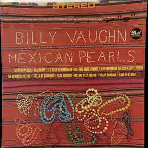 Billy Vaughn - Mexican Pearls