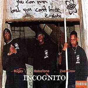 Bugzy , Hobo Tone, Zkeircrow - Incognito
