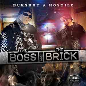 Bukshot & Hostile - The Boss And The Brick