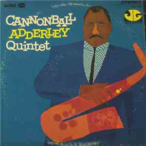 Cannonball Adderley Quintet - Cannonball Adderley Quintet