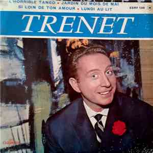 Charles Trenet - L'horrible Tango