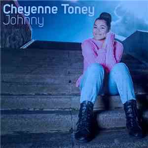Cheyenne Toney - Johnny