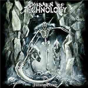 Children Of Technology - Future Decay