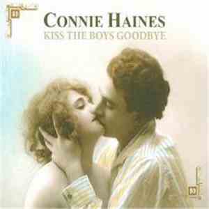Connie Haines - Kiss The Boys Goodbye