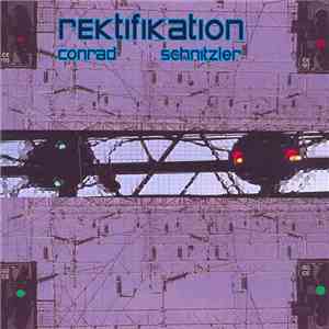 Conrad Schnitzler - Rektifikation