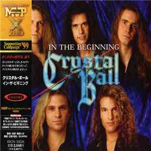 Crystal Ball = クリスタル・ボール - In The Beginning = イン・ザ・ビギニング