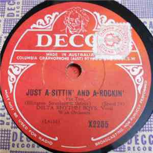 Delta Rhythm Boys - Just A-Sittin' And A-Rockin' / Hello, Goodbye, Forget It