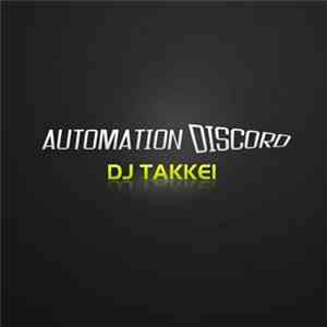 DJ Takkei - Automation Discord