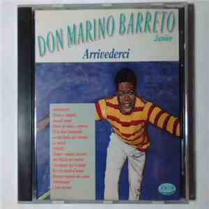 Don Marino Barreto Junior - Arrivederci