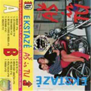 Ekstazė - Aš Ir Tu