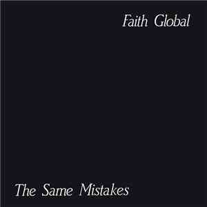 Faith Global - The Same Mistakes