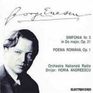 George Enescu, Orchestra Națională Radio Dirijor: Horia Andreescu - Simfoni ...