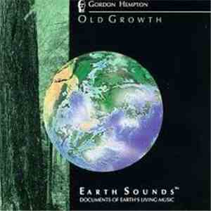 Gordon Hempton - Old Growth