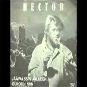 Hector - Jäävalssin Jälkeen / Olkoon Niin