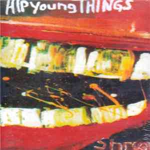 Hip Young Things - Shrug