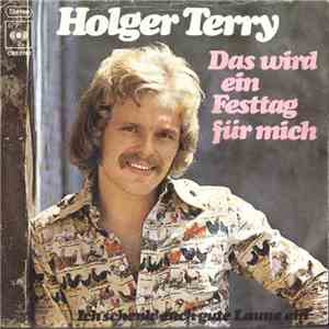 Holger Terry - Das Wird Ein Festtag Für Mich
