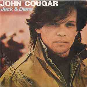 John Cougar - Jack & Diane
