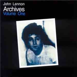 John Lennon - Archives Volume One