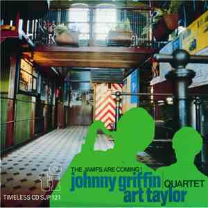 Johnny Griffin / Art Taylor Quartet - The Jamfs Are Coming!