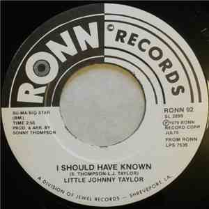 Little Johnny Taylor - I Should Have Known