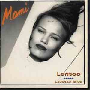 Mami  - Lontoo / Levoton Laiva