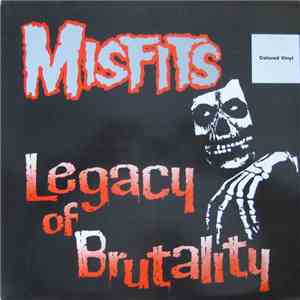 Misfits - Legacy Of Brutality