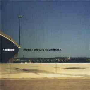 Neutrino  - Motion Picture Soundtrack