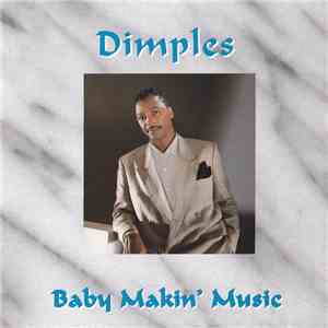 Richard 'Dimples' Fields - Baby Makin' Music