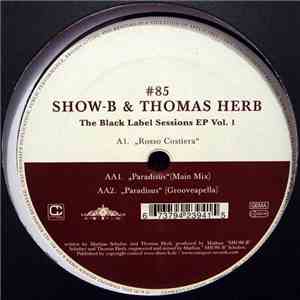 SHOW-B & Thomas Herb - The Black Label Session EP Vol. 1