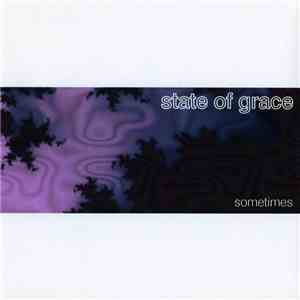 State Of Grace - Sometimes